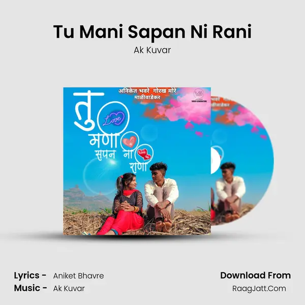 Tu Mani Sapan Ni Rani MP3 Song by Ak Kuvar Cover