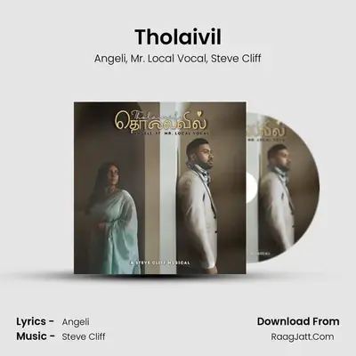 Tholaivil MP3 Song by Angeli Cover