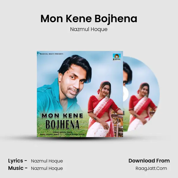 Mon Kene Bojhena - Nazmul Hoque