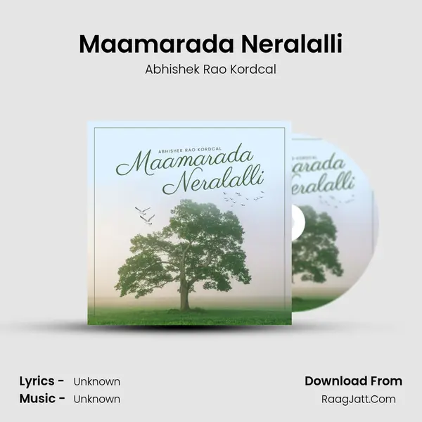 Maamarada Neralalli MP3 Song by Abhishek Rao Kordcal Cover
