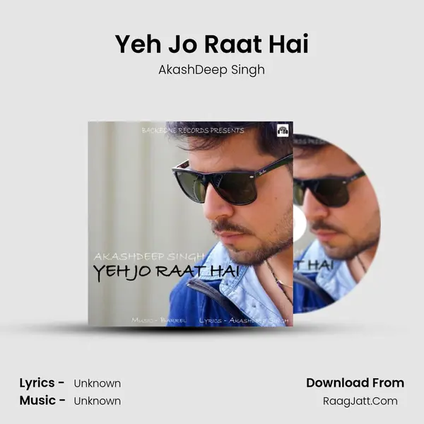 Yeh Jo Raat Hai MP3 Song by AkashDeep Singh Cover