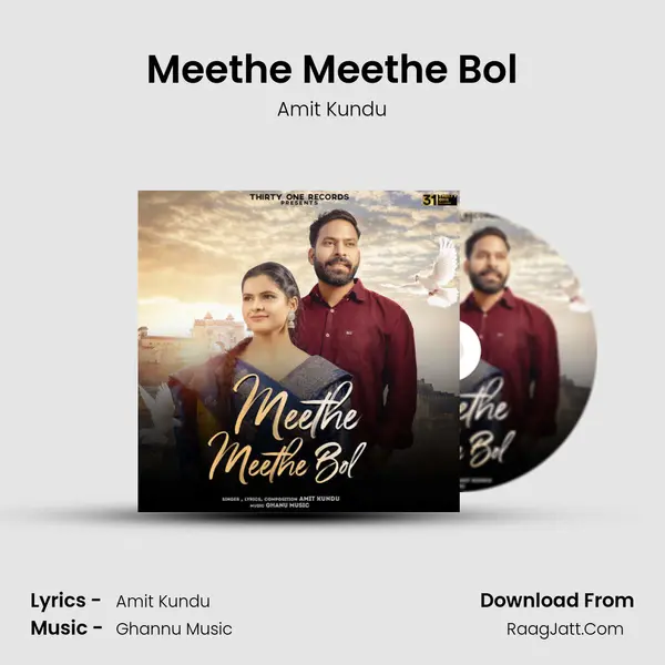 Meethe Meethe Bol - Amit Kundu