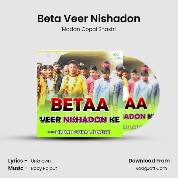 Beta Veer Nishadon MP3 Song by Madan Gopal Shastri Cover