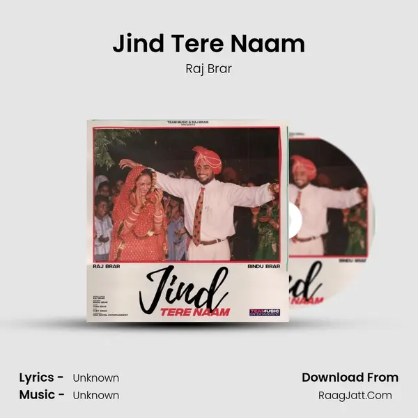 Jind Tere Naam - Raj Brar