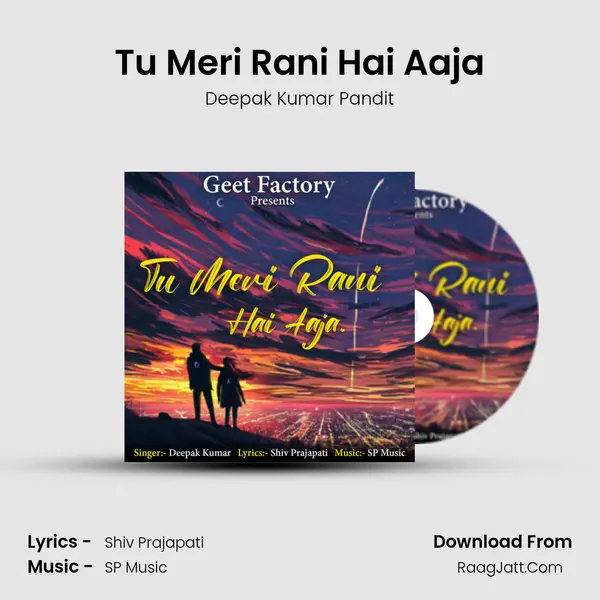 Tu Meri Rani Hai Aaja Cover