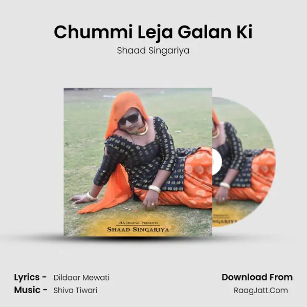 Chummi Leja Galan Ki mp3 song
