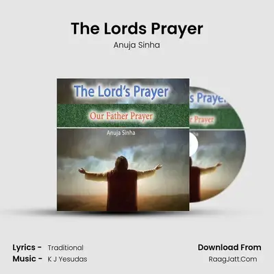 The Lord&#x27;s Prayer mp3 song