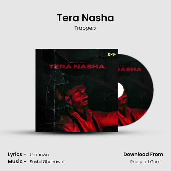 Tera Nasha MP3 Song by Trapperx Cover
