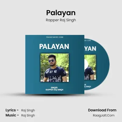 Palayan MP3 Song by Rapper Raj Singh Cover