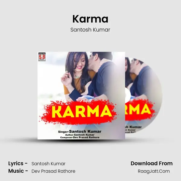 Karma MP3 Song by Santosh Kumar Cover