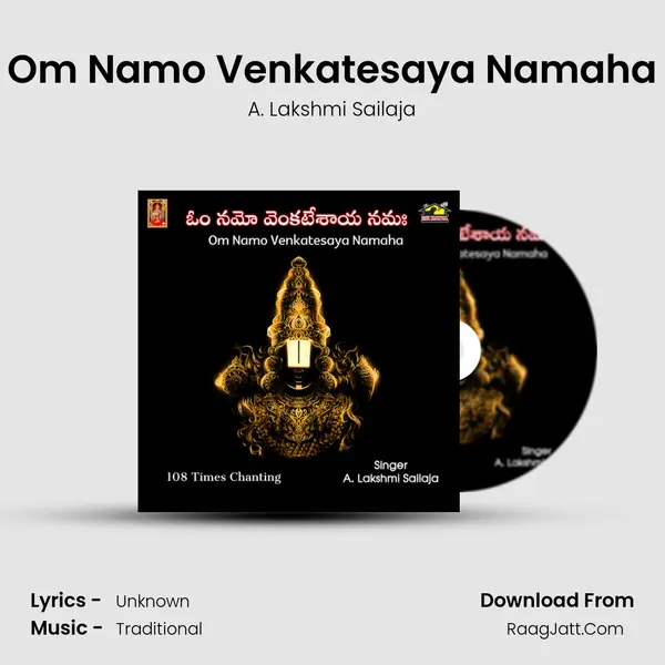Om Namo Venkatesaya Namaha - A. Lakshmi Sailaja