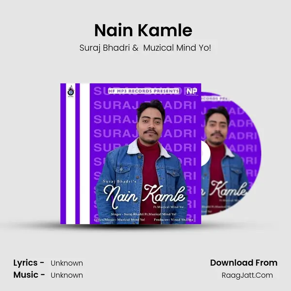 Nain Kamle (feat. Muzical Mind Yo!) MP3 Song by Suraj Bhadri Cover