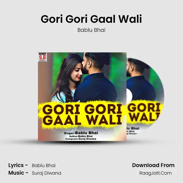 Gori Gori Gaal Wali mp3 song