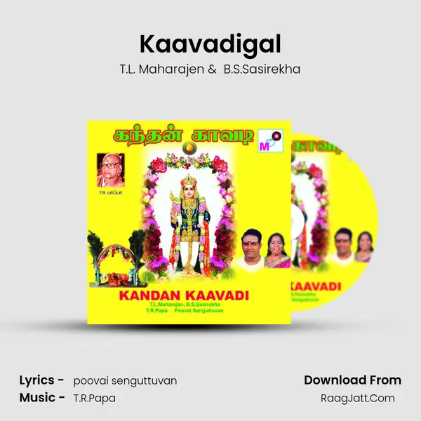 Kaavadigal MP3 Song by T.L. Maharajen Cover