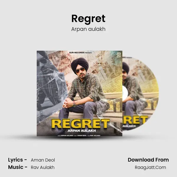 Regret MP3 Song by Arpan aulakh Cover