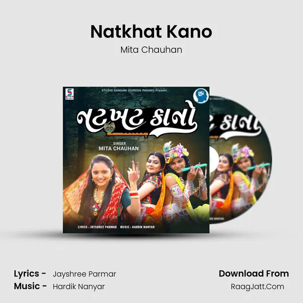Natkhat Kano MP3 Song by Mita Chauhan Cover