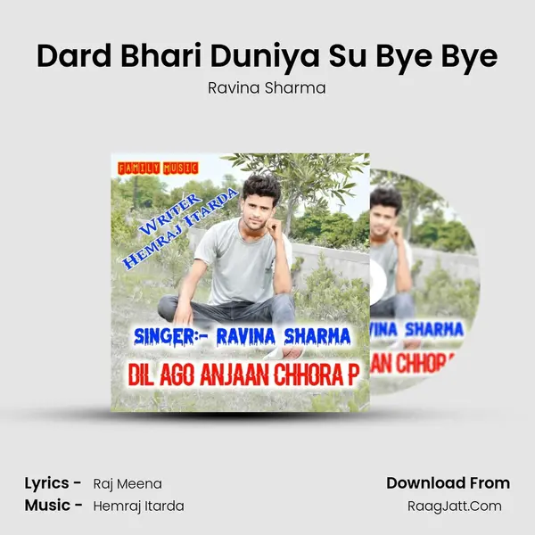 Dard Bhari Duniya Su Bye Bye MP3 Song by Ravina Sharma Cover