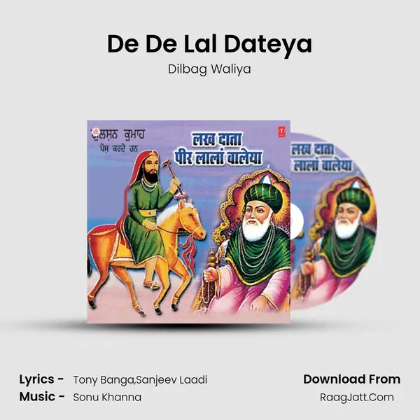 De De Lal Dateya MP3 Song by Dilbag Waliya Cover