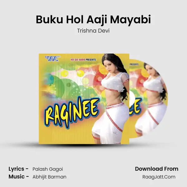 Buku Hol Aaji Mayabi MP3 Song by Trishna Devi Cover