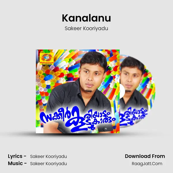 Kanalanu MP3 Song by Sakeer Kooriyadu Cover