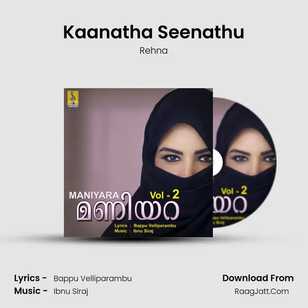 Kaanatha Seenathu MP3 Song by Rehna Cover