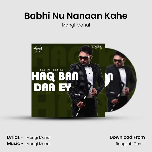 Babhi Nu Nanaan Kahe MP3 Song by Mangi Mahal Cover