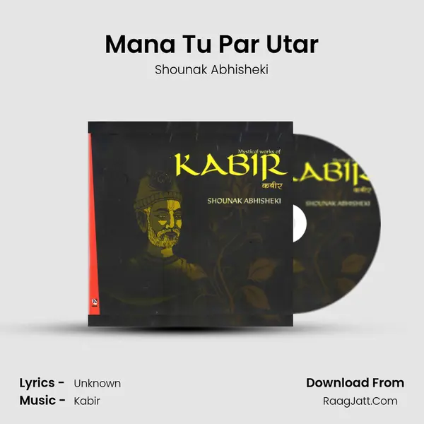 Mana Tu Par Utar MP3 Song by Shounak Abhisheki Cover