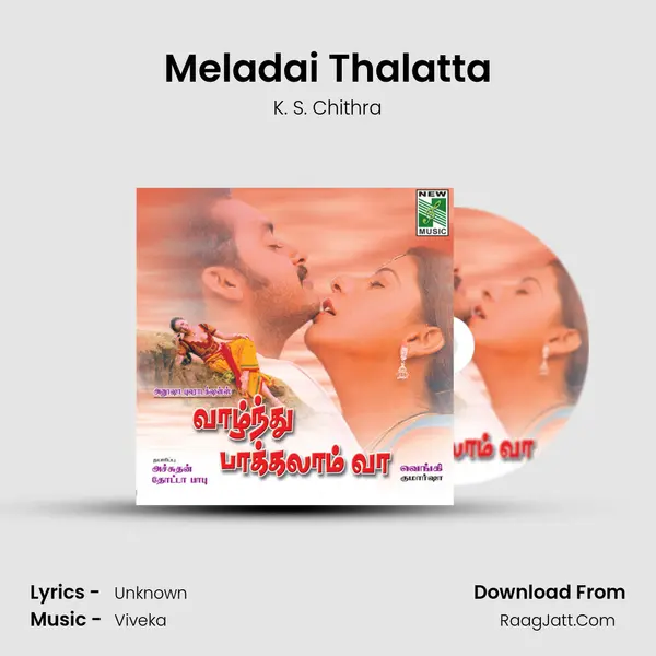 Meladai Thalatta MP3 Song by K. S. Chithra Cover