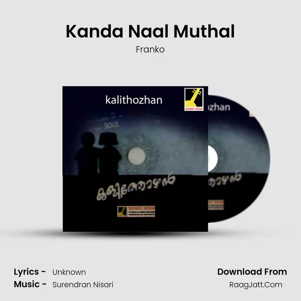 Kanda Naal Muthal MP3 Song by Franko Cover
