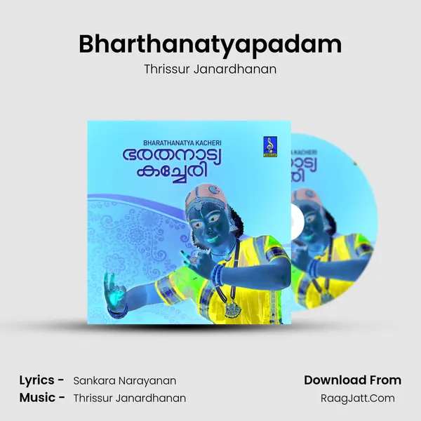 Bharthanatyapadam MP3 Song by Thrissur Janardhanan Cover