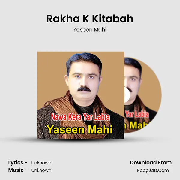 Rakha K Kitabah MP3 Song by Yaseen Mahi Cover