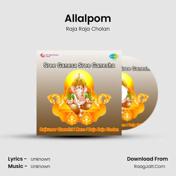 Allalpom MP3 Song by Raja Raja Cholan Cover