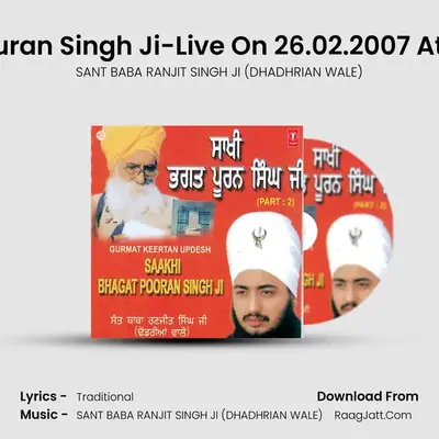 Sakhi Bhagat Puran Singh Ji Part -1 - SANT BABA RANJIT SINGH JI (DHADHRIAN WALE)