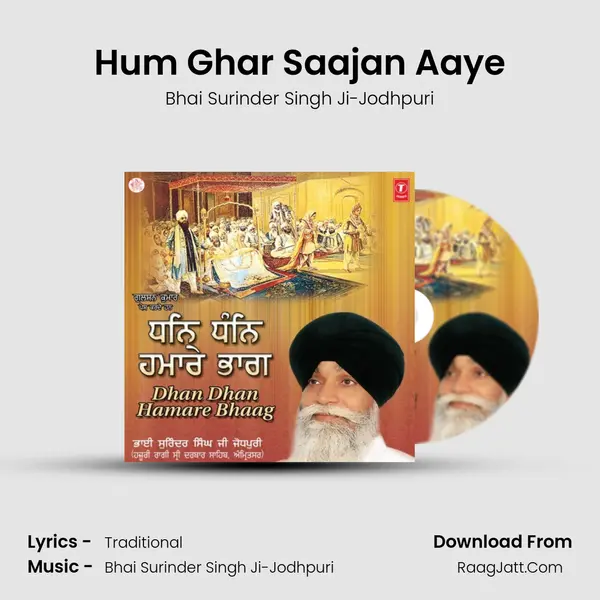 Hum Ghar Saajan Aaye MP3 Song by Bhai Surinder Singh Ji-Jodhpuri Cover