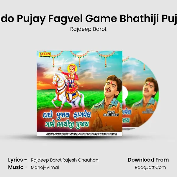 Dado Pujay Fagvel Game Bhathiji Pujay - Rajdeep Barot