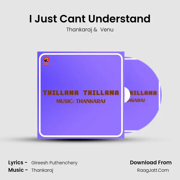 I Just Can't Understand MP3 Song by Thankaraj Cover