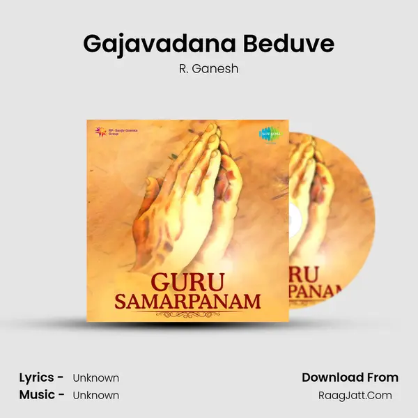 Gajavadana Beduve MP3 Song by R. Ganesh Cover