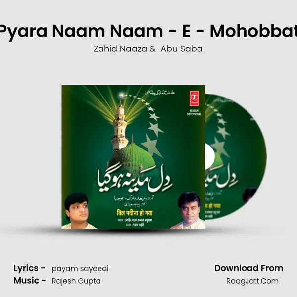 Pyara Naam Naam - E - Mohobbat MP3 Song by Zahid Naaza Cover