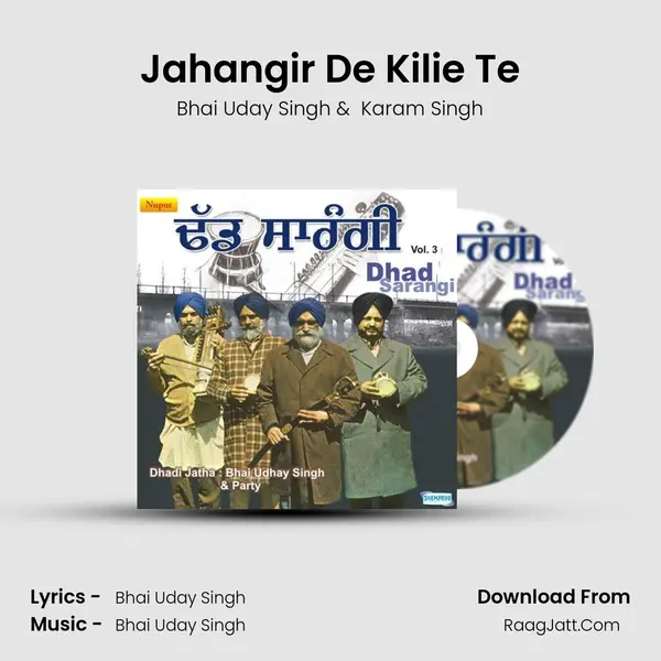 Jahangir De Kilie Te MP3 Song by Bhai Uday Singh Cover