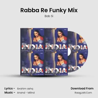 Rabba Re Funky Mix MP3 Song by Bob Si Cover