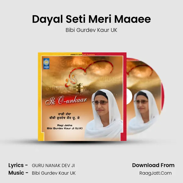 Dayal Seti Meri Maaee MP3 Song by Bibi Gurdev Kaur UK Cover
