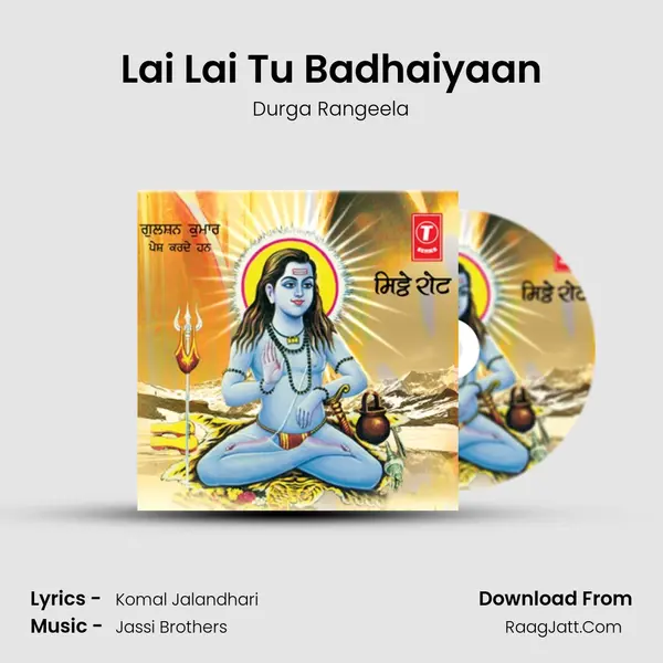 Lai Lai Tu Badhaiyaan MP3 Song by Durga Rangeela Cover