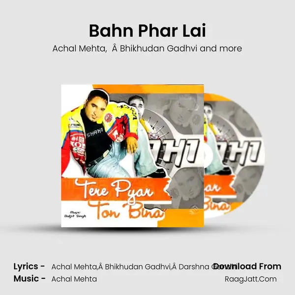 Bahn Phar Lai MP3 Song by Achal Mehta Cover