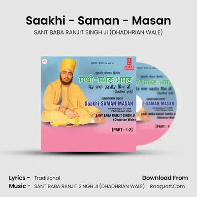 Saakhi-Saman-Masan - SANT BABA RANJIT SINGH JI (DHADHRIAN WALE)