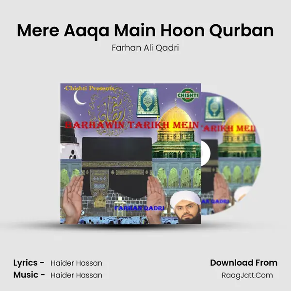 Mere Aaqa Main Hoon Qurban MP3 Song by Farhan Ali Qadri Cover