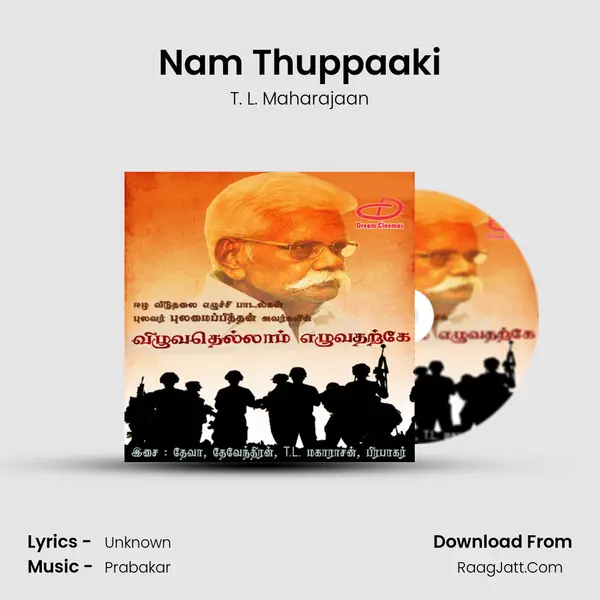 Nam Thuppaaki MP3 Song by T. L. Maharajaan Cover