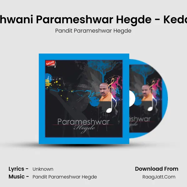 Parameshwar Hegde - Pandit Parameshwar Hegde
