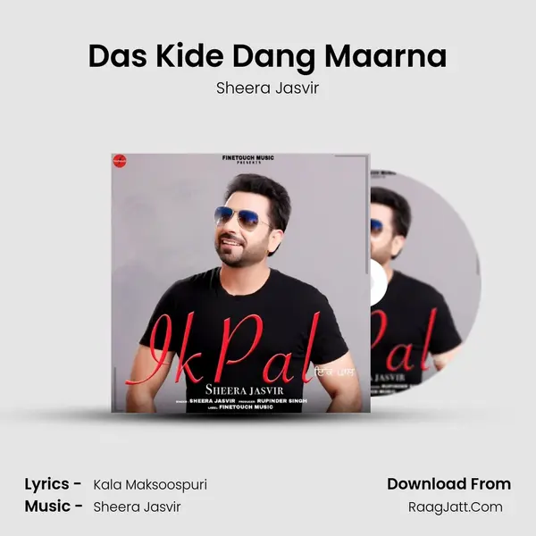 Das Kide Dang Maarna MP3 Song by Sheera Jasvir Cover