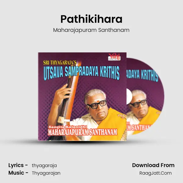 Pathikihara MP3 Song by Maharajapuram Santhanam Cover
