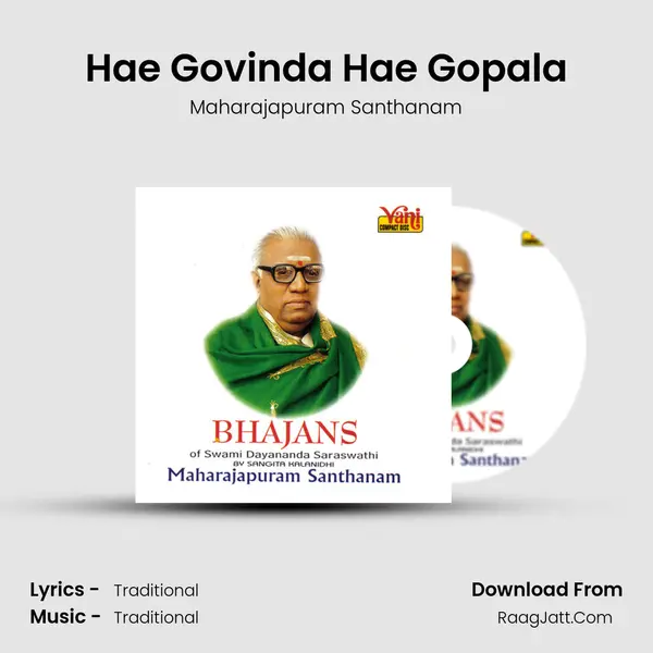 Hae Govinda Hae Gopala MP3 Song by Maharajapuram Santhanam Cover